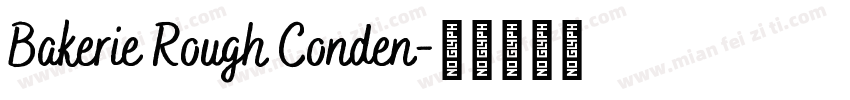 Bakerie Rough Conden字体转换
